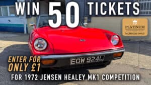 WIN 50 Tickets for 1972 Jensen Healey Mk1  - Platinum Rewards Club