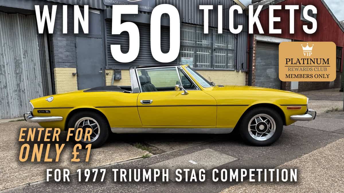 WIN 50 Tickets for 1977 Triumph Stag - Platinum Rewards Club