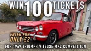 WIN 100 Tickets for 1969 Triumph Vitesse Mk2