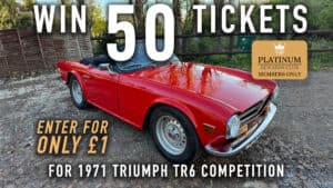 WIN 50 Tickets for 1971 TRIUMPH TR6 - Platinum Rewards Club