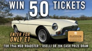 WIN 50 Tickets for '1966 MGB Roadster - Oselli or 20K Cash' Prize Draw