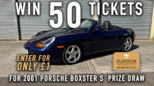WIN 50 Tickets for 2001 Porsche Boxster S – Platinum Rewards Club